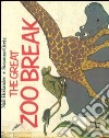 The Great Zoo Break - Neil Hollander. E-book. Formato EPUB ebook