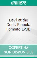 Devil at the Door. E-book. Formato EPUB ebook di Foxglove Lee