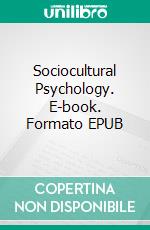 Sociocultural Psychology. E-book. Formato EPUB ebook