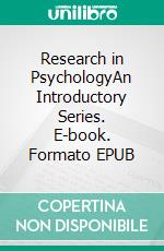 Research in PsychologyAn Introductory Series. E-book. Formato EPUB ebook