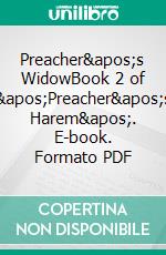 Preacher's WidowBook 2 of 'Preacher's Harem'. E-book. Formato PDF ebook di Pornelope