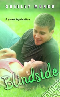 Blindside. E-book. Formato Mobipocket ebook di Shelley Munro