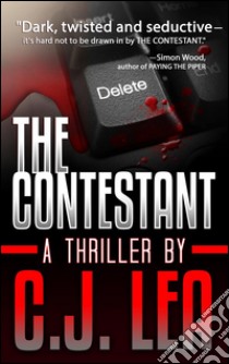 The Contestant: A Gripping Psychological Thriller. E-book. Formato Mobipocket ebook di C.j. Lea