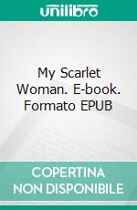 My Scarlet Woman. E-book. Formato EPUB ebook di Shelley Munro