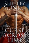 Curse Across Time. E-book. Formato EPUB ebook