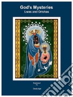 God’s Mysteries Lwas and Orishas. E-book. Formato EPUB ebook