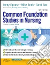 Common Foundation Studies in Nursing E-Book. E-book. Formato EPUB ebook di Jenny Spouse