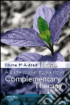 A Guide to Starting your own Complementary Therapy Practice. E-book. Formato EPUB ebook