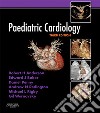 Paediatric CardiologyExpert Consult - Online and Print. E-book. Formato EPUB ebook di Robert H. Anderson