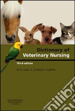 Dictionary of Veterinary Nursing E-BookDictionary of Veterinary Nursing E-Book. E-book. Formato EPUB ebook