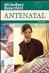 Midwifery Essentials: Antenatal E-BookMidwifery Essentials: Antenatal E-Book. E-book. Formato EPUB ebook di Helen Baston