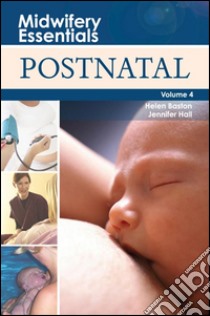 Midwifery Essentials: Postnatal E-BookMidwifery Essentials: Postnatal E-Book. E-book. Formato EPUB ebook di Helen Baston