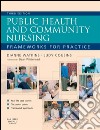 Public Health and Community NursingFrameworks for practice. E-book. Formato EPUB ebook