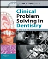 Clinical Problem Solving in Dentistry E-Book. E-book. Formato EPUB ebook di Avijit Banerjee