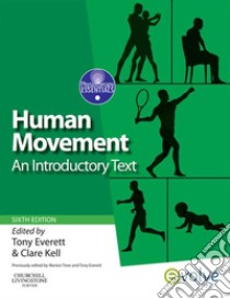 Human MovementAn Introductory Text. E-book. Formato EPUB ebook di Tony Everett