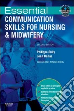 Essential Communication Skills for Nursing and Midwifery E-Book. E-book. Formato EPUB ebook