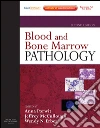 Blood and Bone Marrow Pathology E-BookExpert Consult: Online and Print. E-book. Formato EPUB ebook di Anna Porwit