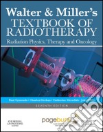 Walter and Miller&apos;s Textbook of Radiotherapy E-bookRadiation Physics, Therapy and Oncology. E-book. Formato EPUB