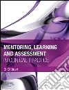 Mentoring, Learning and Assessment in Clinical Practice E-BookA Guide for Nurses, Midwives & Other Health Professionals. E-book. Formato EPUB ebook di Ci Ci Stuart