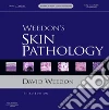 Weedon's Skin Pathology E-Book: Expert Consult - Online and Print. E-book. Formato EPUB ebook di David Weedon