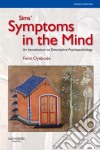 Sims' Symptoms in the Mind: An Introduction to Descriptive Psychopathology. E-book. Formato EPUB ebook di Femi Oyebode