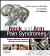 Neck and Arm Pain Syndromes E-Book: Evidence-informed Screening, Diagnosis and Management. E-book. Formato EPUB ebook di Cesar Fernandez de las Penas