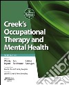 Creek&apos;s Occupational Therapy and Mental Health. E-book. Formato EPUB ebook