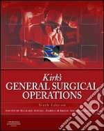 Kirk&apos;s General Surgical Operations E-BookKirk&apos;s General Surgical Operations E-Book. E-book. Formato EPUB ebook