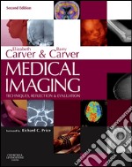 Medical Imaging - E-BookTechniques, Reflection and Evaluation. E-book. Formato EPUB ebook