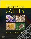 Essential Oil SafetyA Guide for Health Care Professionals-. E-book. Formato EPUB ebook di Robert Tisserand