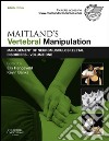 Maitland's Vertebral ManipulationManagement of Neuromusculoskeletal Disorders - Volume 1. E-book. Formato EPUB ebook di Elly Hengeveld