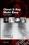 Chest X-Ray Made Easy E-BookChest X-Ray Made Easy E-Book. E-book. Formato EPUB ebook