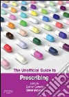 The Unofficial Guide to Prescribing e-bookThe Unofficial Guide to Prescribing e-book. E-book. Formato EPUB ebook