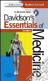 Davidson's Essentials of Medicine E-BookDavidson's Essentials of Medicine E-Book. E-book. Formato EPUB ebook di J. Alastair Innes