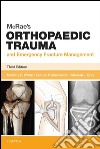 McRae&apos;s Orthopaedic Trauma and Emergency Fracture Management. E-book. Formato EPUB ebook