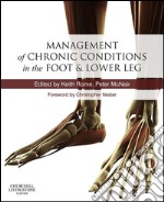 Management of Chronic Musculoskeletal Conditions in the Foot and Lower Leg E-BookManagement of Chronic Musculoskeletal Conditions in the Foot and Lower Leg E-Book. E-book. Formato EPUB ebook