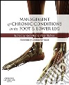 Management of Chronic Musculoskeletal Conditions in the Foot and Lower Leg E-BookManagement of Chronic Musculoskeletal Conditions in the Foot and Lower Leg E-Book. E-book. Formato EPUB ebook