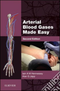 Arterial Blood Gases Made Easy E-BookArterial Blood Gases Made Easy E-Book. E-book. Formato EPUB ebook di Iain A M Hennessey