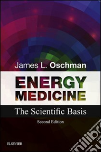 Energy Medicine - E-BookEnergy Medicine - E-Book. E-book. Formato EPUB ebook di James L. Oschman