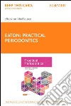 Practical Periodontics - E-Book. E-book. Formato EPUB ebook