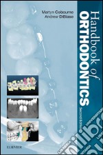 Handbook of Orthodontics E-BookHandbook of Orthodontics E-Book. E-book. Formato EPUB ebook