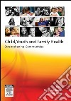 Child, Youth and Family Nursing in the Community. E-book. Formato EPUB ebook