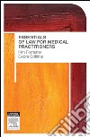 Essentials of Law for Medical Practitioners. E-book. Formato EPUB ebook di Kim Forrester