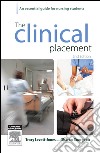 The Clinical PlacementAn Essential Guide for Nursing Students. E-book. Formato EPUB ebook