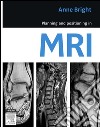 Planning and Positioning in MRI - E-Book. E-book. Formato EPUB ebook di Anne Bright