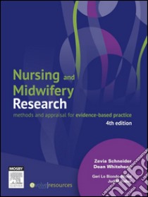 Nursing and Midwifery ResearchMethods and Critical Appraisal for Evidence-Based Practice. E-book. Formato EPUB ebook di Dean Whitehead