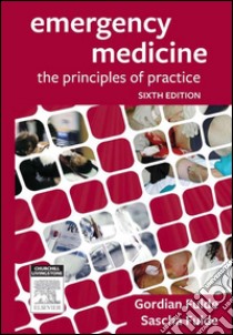 Emergency MedicineThe principles of practice. E-book. Formato EPUB ebook di Gordian W. O. Fulde