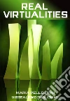REAL VIRTUALITIES. E-book. Formato EPUB ebook di Maria Pellegrini