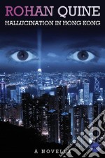 Hallucination in Hong Kong. E-book. Formato EPUB ebook