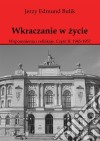 Wkraczanie w zycie: Wspomnienia i refleksje. Czesc II: 1945 - 1957. E-book. Formato PDF ebook